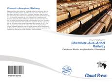 Portada del libro de Chemnitz–Aue–Adorf Railway