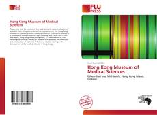 Couverture de Hong Kong Museum of Medical Sciences