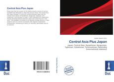 Обложка Central Asia Plus Japan