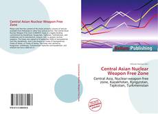 Buchcover von Central Asian Nuclear Weapon Free Zone