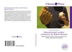 Bookcover of International cricket centuries by Rahul Dravid