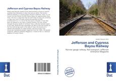 Bookcover of Jefferson and Cypress Bayou Railway