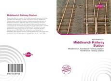 Capa do livro de Middlewich Railway Station 