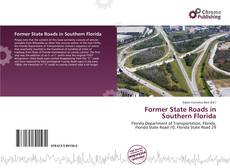 Former State Roads in Southern Florida kitap kapağı