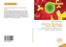 Bookcover of 2009 Flu Pandemic Table May 2009