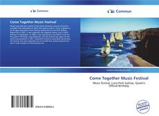 Capa do livro de Come Together Music Festival 