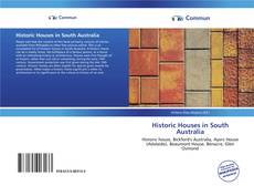 Capa do livro de Historic Houses in South Australia 