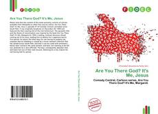 Portada del libro de Are You There God? It's Me, Jesus