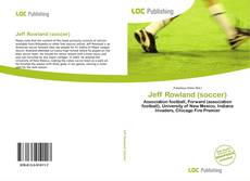 Bookcover of Jeff Rowland (soccer)