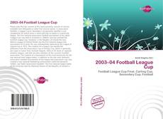 Bookcover of 2003–04 Football League Cup
