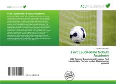 Bookcover of Fort Lauderdale Schulz Academy
