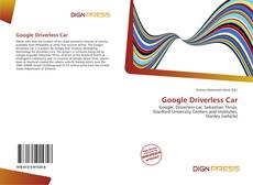 Bookcover of Google Driverless Car