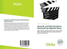 Capa do livro de Awards and Nominations Received by Bipasha Basu 