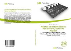 Bookcover of Awards and Nominations Received by Kareena Kapoor