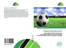 Bobby Shuttleworth kitap kapağı