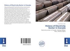 Bookcover of History of Electricity Sector in Canada