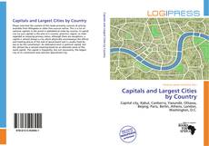 Bookcover of Capitals and Largest Cities by Country