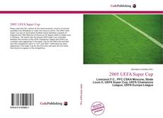 Bookcover of 2005 UEFA Super Cup