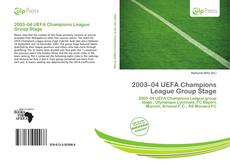 Bookcover of 2003–04 UEFA Champions League Group Stage