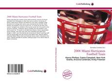 Bookcover of 2008 Miami Hurricanes Football Team