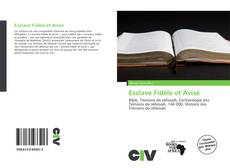 Bookcover of Esclave Fidèle et Avisé