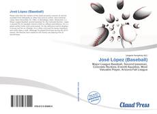 Bookcover of José López (Baseball)