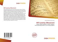 Bookcover of Bill Lowrey (Musician)