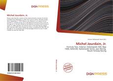 Couverture de Michel Jourdain, Jr.