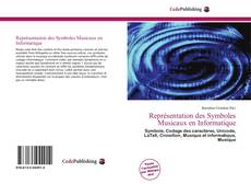 Bookcover of Représentation des Symboles Musicaux en Informatique