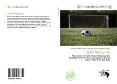 Bookcover of John Wolyniec