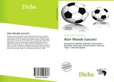 Bookcover of Alan Woods (soccer)