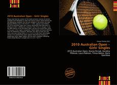 Bookcover of 2010 Australian Open – Girls' Singles