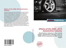Effects of the 2008–2010 Automotive Industry kitap kapağı