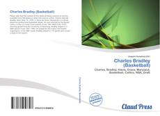 Bookcover of Charles Bradley (Basketball)