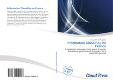 Bookcover of Information Classifiée en France