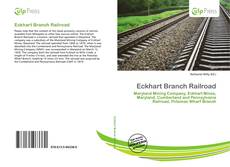 Bookcover of Eckhart Branch Railroad