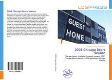 Bookcover of 2008 Chicago Bears Season