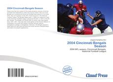 2004 Cincinnati Bengals Season kitap kapağı