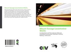 Bookcover of Mount Savage Locomotive Works