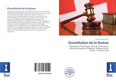 Bookcover of Constitution de la Suisse