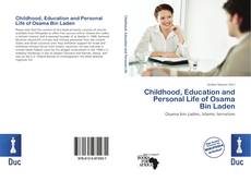 Couverture de Childhood, Education and Personal Life of Osama Bin Laden