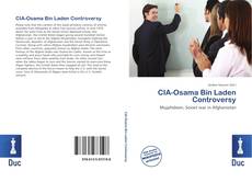 Bookcover of CIA-Osama Bin Laden Controversy