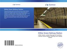 Capa do livro de Hither Green Railway Station 