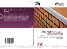 2008 Pilot Pen Tennis – Women's Singles的封面