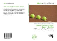 Bookcover of 2008 Toray Pan Pacific Open – Singles