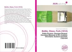 Bottle, Glass, Fork (1912)的封面