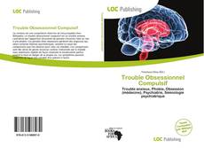 Bookcover of Trouble Obsessionnel Compulsif