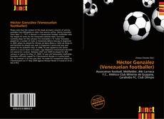 Couverture de Héctor González (Venezuelan footballer)