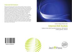 Bookcover of Internet Kill Switch