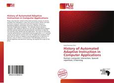 Couverture de History of Automated Adaptive Instruction in Computer Applications